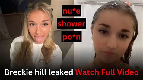 breckie hill shower video|Breckie Hill Leaked Shower Video